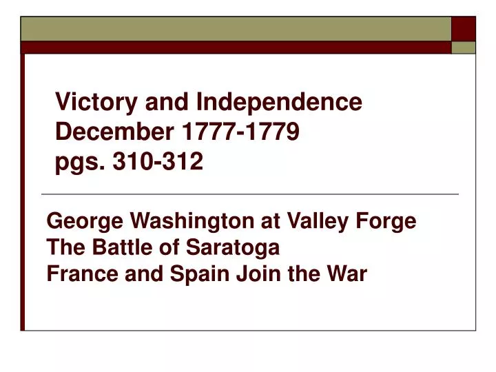 victory and independence december 1777 1779 pgs 310 312