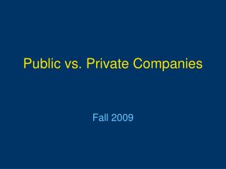 Public vs. Private Companies