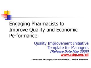 Engaging Pharmacists to Improve Quality and Economic Performance