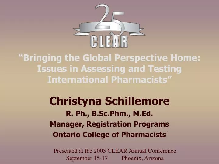 bringing the global perspective home issues in assessing and testing international pharmacists