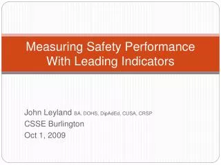 Measuring Safety Performance With Leading Indicators
