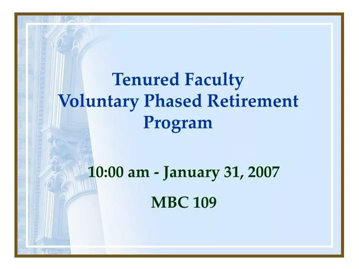 tenured faculty voluntary phased retirement program