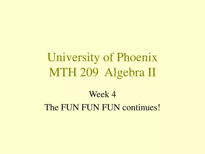 university of phoenix mth 209 algebra ii