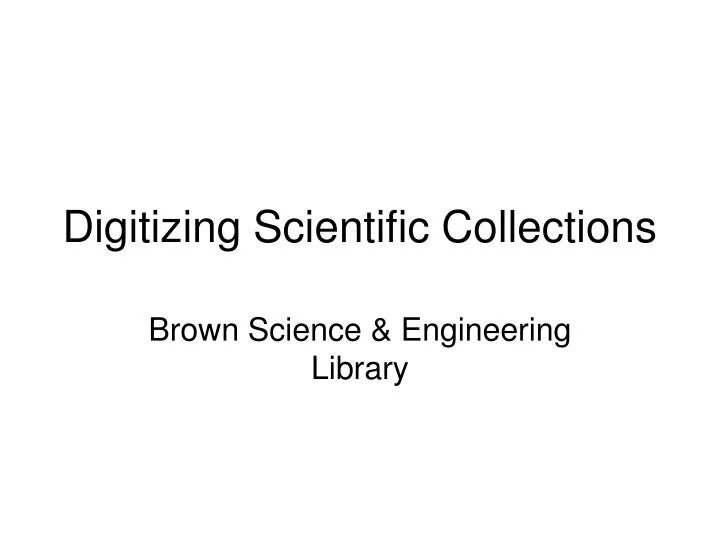 digitizing scientific collections