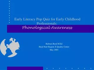 Early Literacy Pop Quiz for Early Childhood Professionals: Phonological Awareness