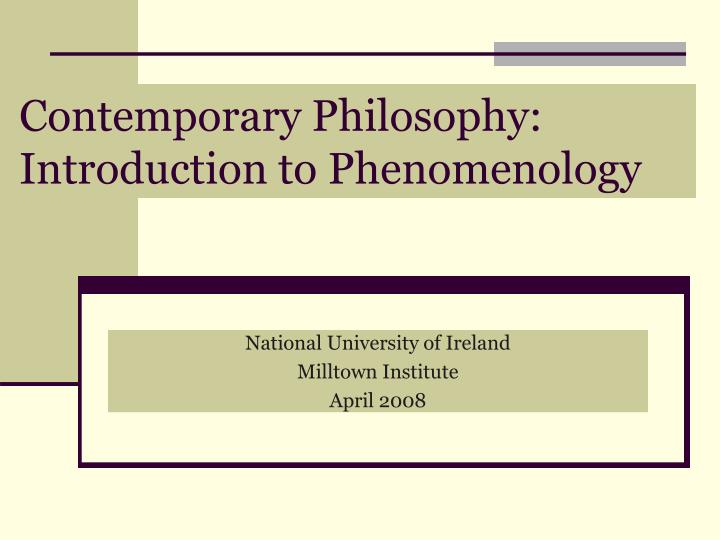 contemporary philosophy introduction to phenomenology