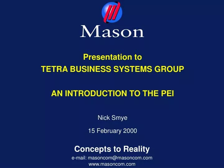 presentation to tetra business systems group an introduction to the pei
