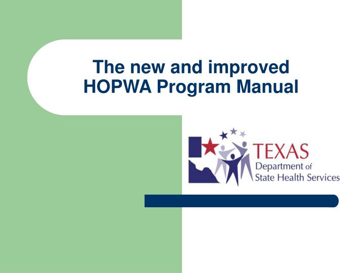 the new and improved hopwa program manual