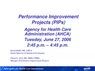 Performance Improvement Projects (PIPs)