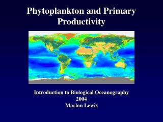 Phytoplankton and Primary Productivity