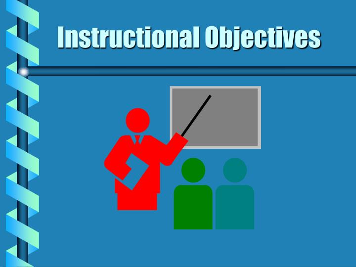 instructional objectives