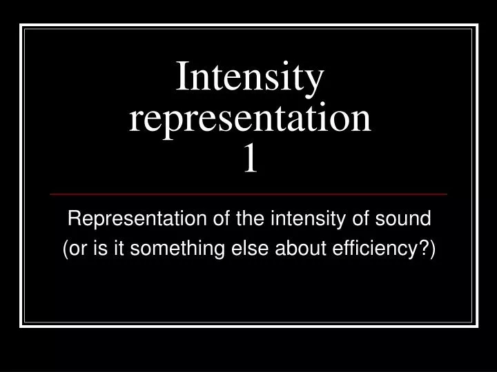 intensity representation 1