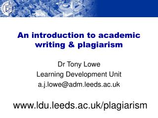 An introduction to academic writing &amp; plagiarism