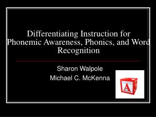 Differentiating Instruction for Phonemic Awareness, Phonics, and Word Recognition