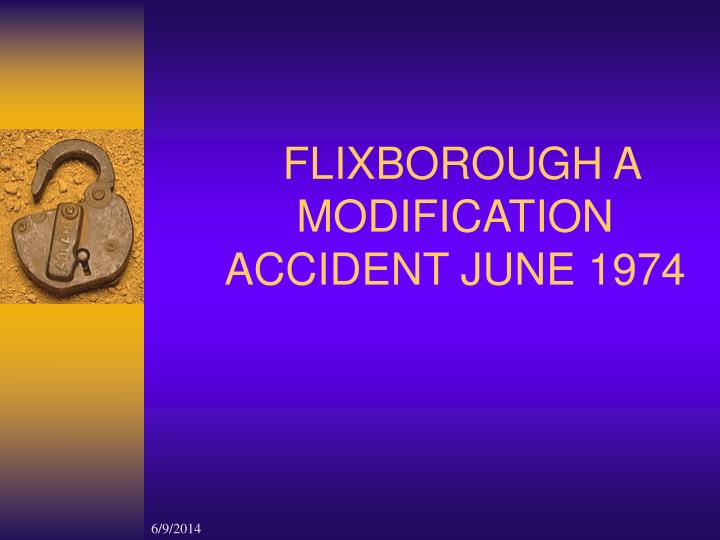 flixborough a modification accident june 1974