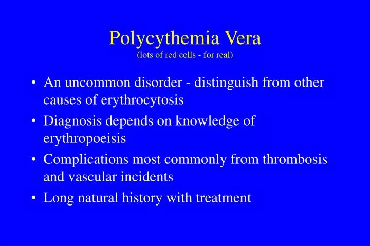 polycythemia vera lots of red cells for real