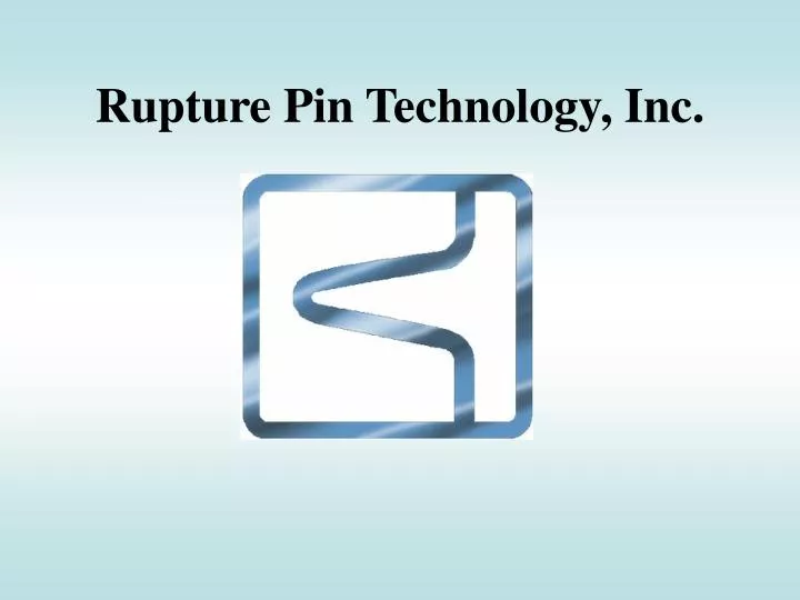 rupture pin technology inc