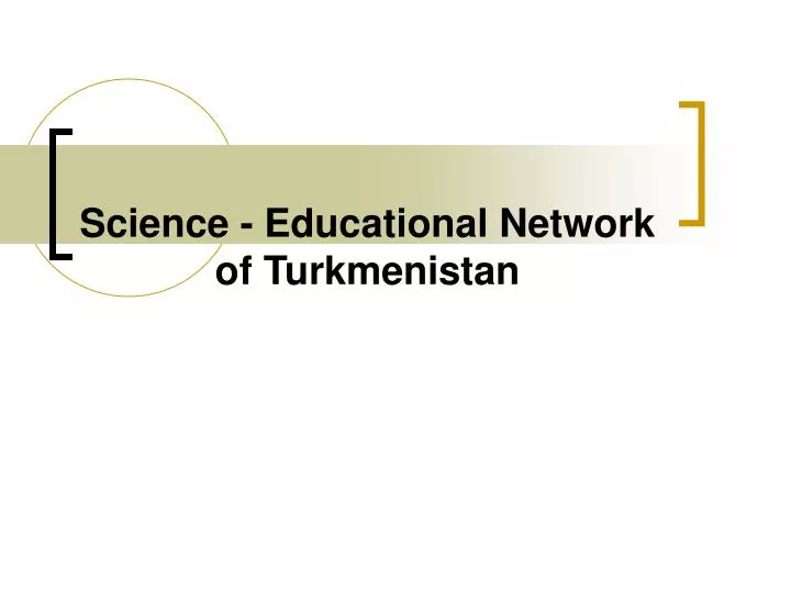 science educational network of turkmenistan