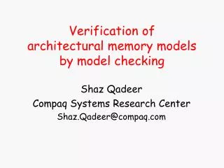Verification of architectural memory models by model checking