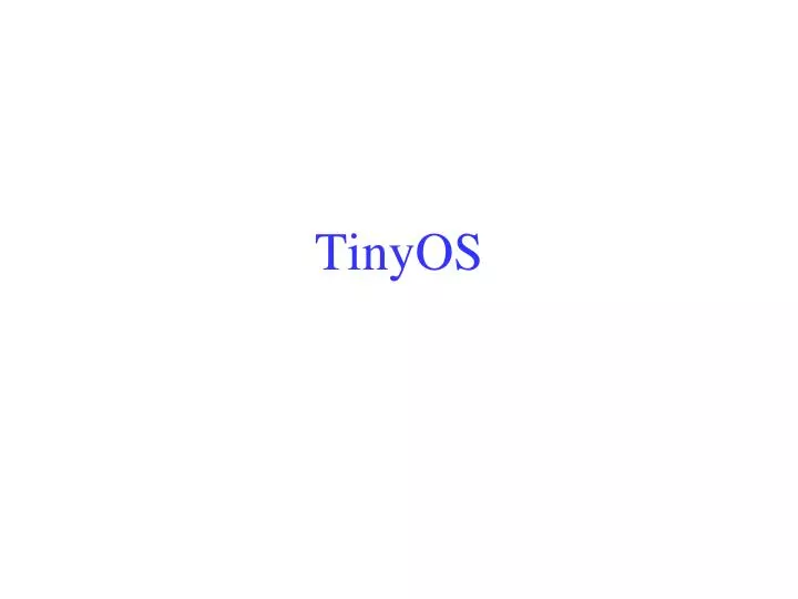 tinyos