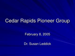 Cedar Rapids Pioneer Group