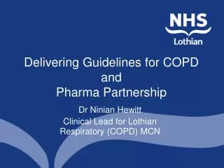 Delivering Guidelines for COPD and Pharma Partnership