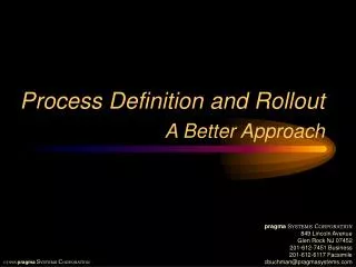 Process Definition and Rollout A Better Approach