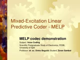 Mixed-Excitation Linear Predictive Coder - MELP