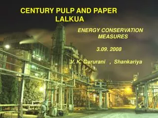 CENTURY PULP AND PAPER LALKUA