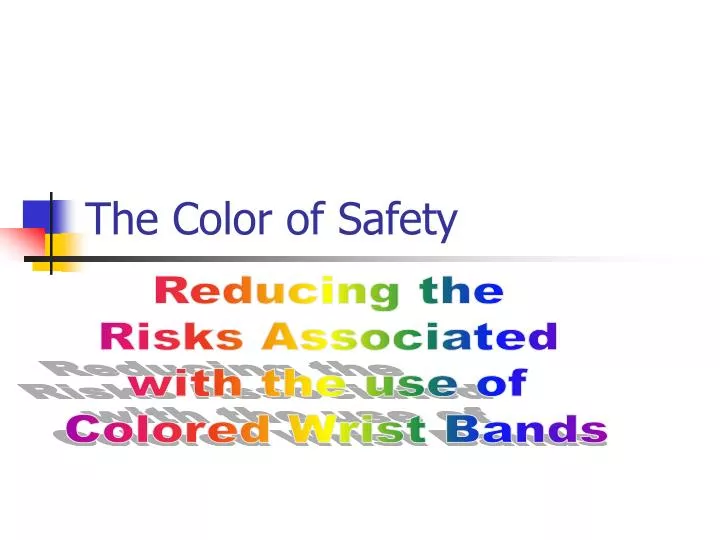 the color of safety