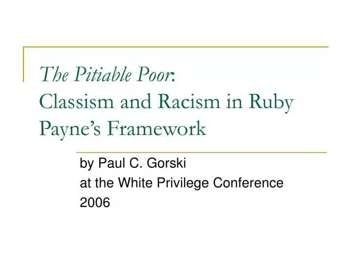 the pitiable poor classism and racism in ruby payne s framework