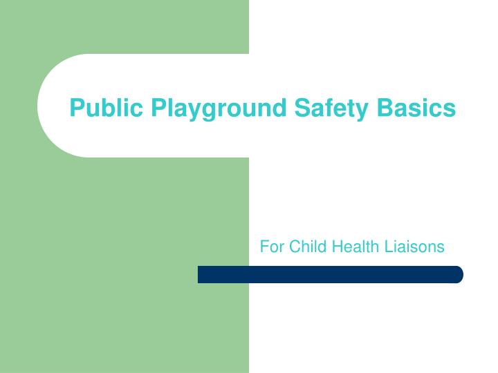 public playground safety basics