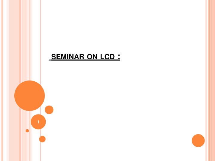 seminar on lcd