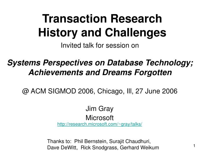 transaction research history and challenges