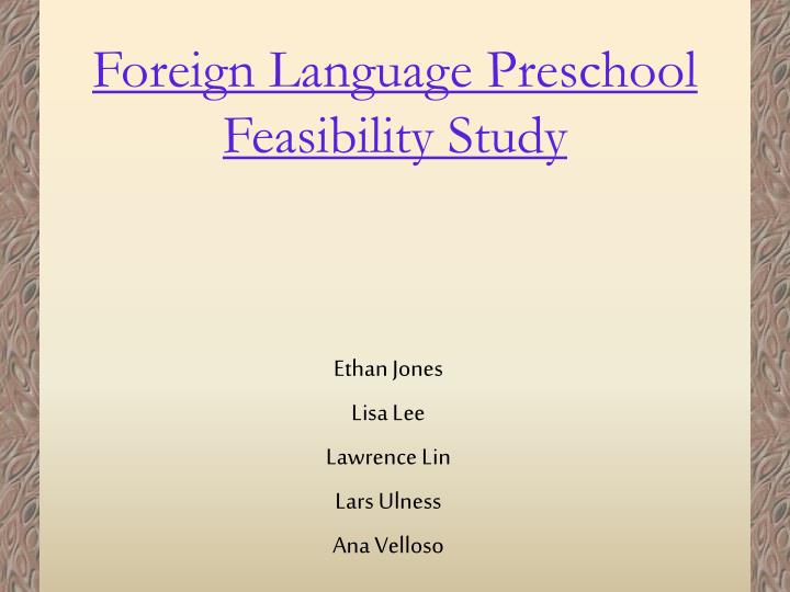 foreign language preschool feasibility study