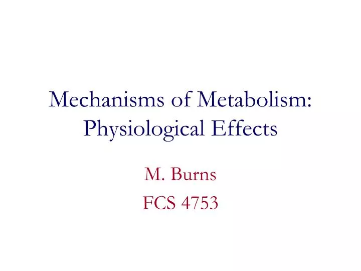 mechanisms of metabolism physiological effects