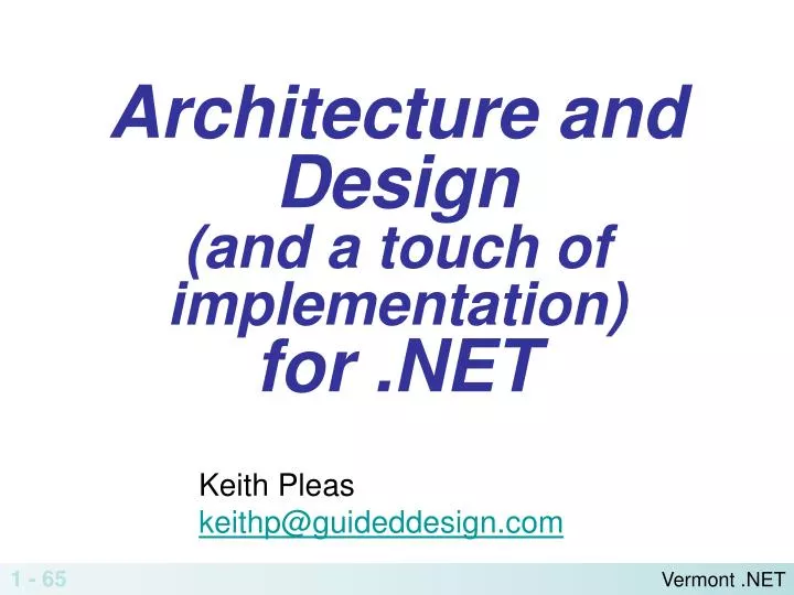 architecture and design and a touch of implementation for net