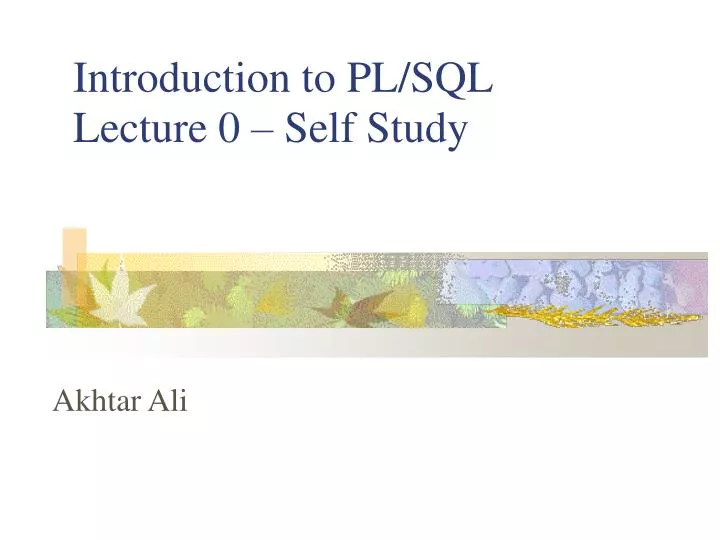 introduction to pl sql lecture 0 self study