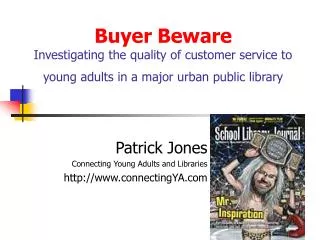 Buyer Beware Investigating the quality of customer service to young adults in a major urban public library
