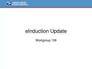 eInduction Update Workgroup 138