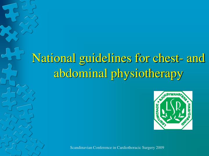 national guidelines for chest and abdominal physiotherapy