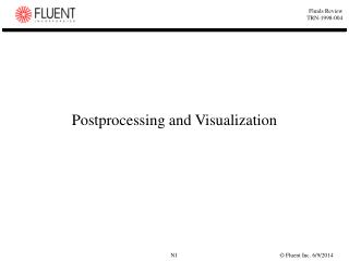 Postprocessing and Visualization