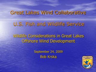 Great Lakes Wind Collaborative U.S. Fish and Wildlife Service