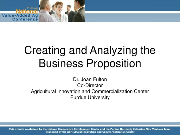 creating and analyzing the business proposition