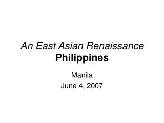 An East Asian Renaissance Philippines