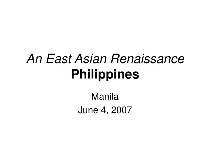 an east asian renaissance philippines