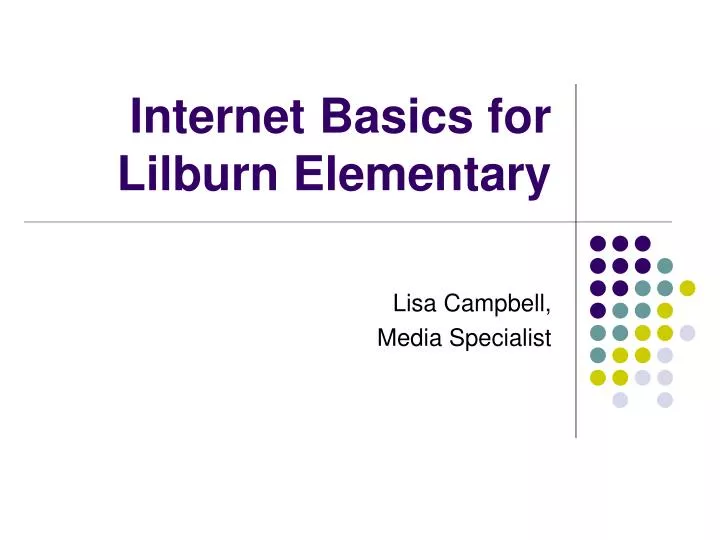 internet basics for lilburn elementary