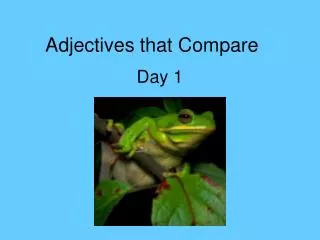 Adjectives that Compare