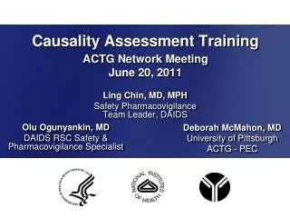Causality Assessment Training ACTG Network Meeting June 20, 2011