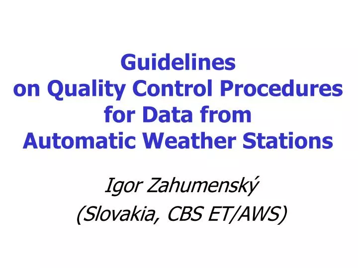 guidelines on quality control procedures for data from automatic weather stations